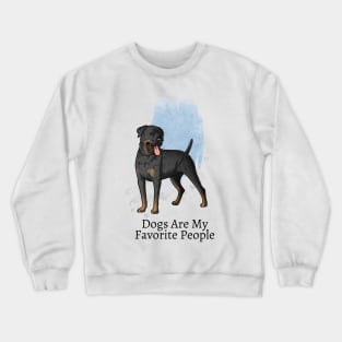 Dogs Are My Favorite People Crewneck Sweatshirt